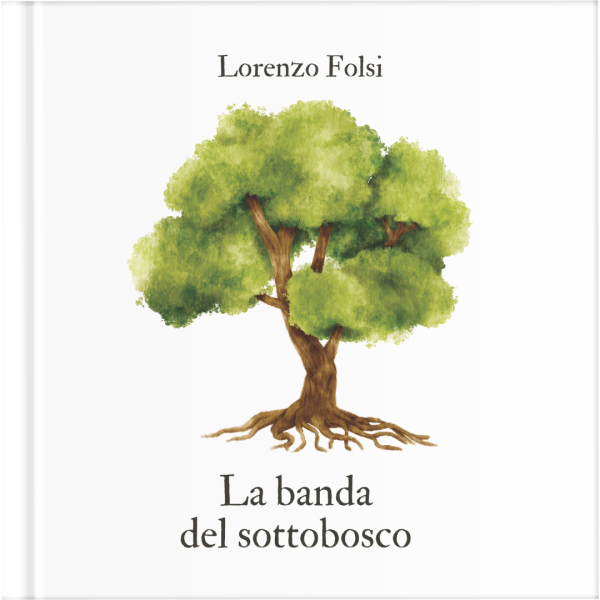 La banda del sottobosco